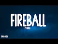 Pitbull - Fireball ft John Ryan