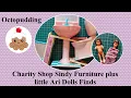 Doll furniture Finds Plus Ari Dolls Bargain