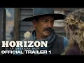 Horizon An American Saga Trailer