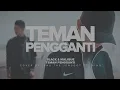 Download Lagu ITJ x Nino mandalla - cover Teman Pengganti (Black \u0026 Malique)