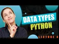 Basic Data Types in Python Python Programming Lecture 4 urdu and hindi