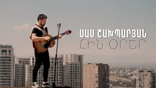 Sas Shakhparyan - Hin Orer