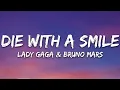 Lagu Lady Gaga‚ bruno Mars – Die With A Smile (Lyrics) 