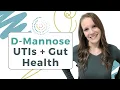 D Mannose Supplement Gut health And UTI s