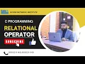 Relational operator C programming tutorial in Hindi