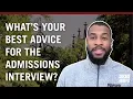 Ask a Boothie What s your best advice for the MBA admissions interview