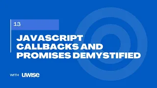 JavaScript Callbacks and Promises Demystified