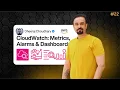 AWS CloudWatch Tutorial for Beginners Metrics Alarms Dashboards Logs Explained