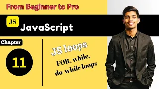 Master JavaScript Loops Full Course Beginner to Pro For While and More
