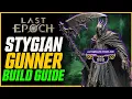 800 Corruption Stygian Gunner Lich Build Last Epoch Season 2 Acolyte Build Guide
