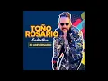 Toño Rosario - Cumandé (30 Aniversario)