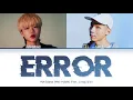 애쉬 아일랜드 ASH ISLAND - ERROR (Feat. 루피 (LOOPY))(Color Coded Lyrics Han/Rom/Eng/가사)