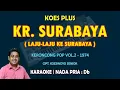 Download Lagu Kr. Surabaya - Koes Plus KARAOKE nada Pria Db