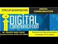 Lecture No - 14 Types of Quantization