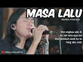 Lagu Masa Lalu l Maulana Ardiansyah official lyrics videos l zizan