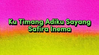 Download Ku Timang Adiku Sayang - Safira Inema MP3