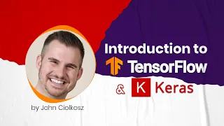 Introduction to TensorFlow Keras Machine Learning Tutorial Eduonix