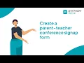 How to Create a Parent-Teacher Conference Signup Form - Quick Easy