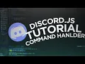 How To Make Your Own Discord Bot Command Handler 2020