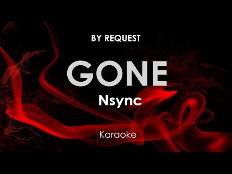 Download MP3 Gone | NSYNC karaoke