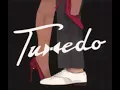 Tuxedo - Do It