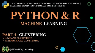 Machine Learning Using Python Machine Learning Tutorial Part 4 - Clustering