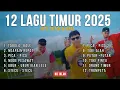 Download Lagu LAGU TIMUR 2025 | HITS TIKTOK \u0026 VIRAL - TABOLA BALE - NGAPAIN REPOT - TOKI AJAH - ORANG TIMUR