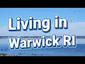 Moving to Warwick Rhode Island Full City Tour Guide