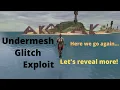Glitch Exploit Undermesh - Conan exiles