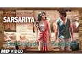 Download Lagu Sarsariya - Mohenjo Daro - Subtitulado en Español.