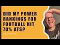 Did my power rankings for football hit 70 ATS