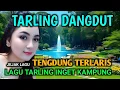 Download Lagu TARLING DANGDUT CIREBONAN PALING EMPUK BASSNYA|| FULL 1 JAM, JUARANYA LAGU TARLING, INGET KAMPUNG