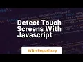 Detect touch screens with javascript