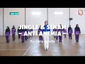 Lagu Jingle \u0026 Senam Anti Anemia 🩸🫶🏻