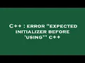 C error expected initializer before using c