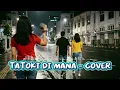 Lagu POP MANADO - TATOKI DI MANA #cover