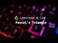 How to solve Pascal s Triangle Problem Leetcode 118