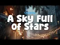 Coldplay - A Sky Full of Stars