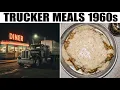 20 Forgotten Truck Stop Meals Truckers Lived On in the 1960s