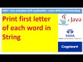 Java Program to get first letter of each word in String