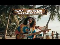 Download Lagu Erie Suzan – Hujan (SKA REGGAE COVER)