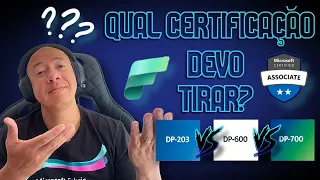 DP 203 vs DP 600 vs DP 700: Qual certificação devo tirar?