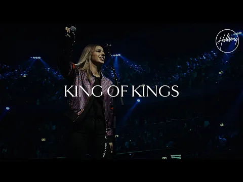 Download MP3 King of Kings (Live) - Hillsong Worship