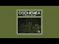 Cochemea - Chito's Song