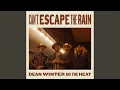Download Lagu Can't Escape the Rain