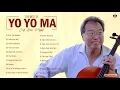 Lagu Yo Yo Ma Greatest Hits - Yo Yo Ma Best Cello Songs Collection Of All Time