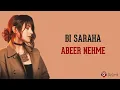 Bi Saraha - Abeer Nehme (Lirik Lagu Terjemahan) ~ Lagu arab viral TikTok