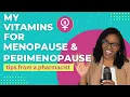 Vitamins for Menopause and Perimenopause