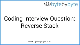 Interview Question Reverse Stack