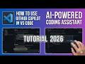 How to Use GitHub Copilot in VS Code Beginner to Pro 2026